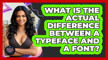 What Is The Actual Difference Between A Typeface And A Font? - Graphic Design Nerd
