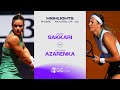 Maria Sakkari vs. Victoria Azarenka | 2024 Rome Round of 16 | WTA Match Highlights