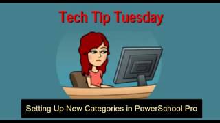 PowerSchool Pro: Setting Up New Categories