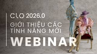 CLO 2026.0 New Features Webinar (Tiếng Việt)