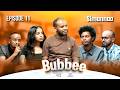 Bubbee S1E11 Simannaa 2026 AMN Afaan Oromoo 