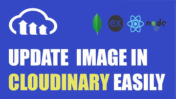 Cloudinary update image in backend - mern stack