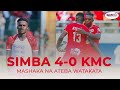 Simbasc Yangasc FT SIMBA 4 0 KMC SIMBA WATEST MITAMBO YAO WAKIMUWINDA MWARABU Sports Tanzania 