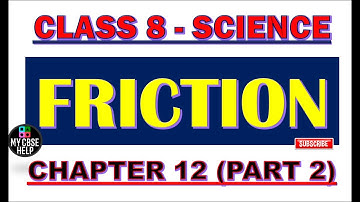 CLASS 8 SCIENCE CHAPTER 12 FRICTION (PART 2) | SPRING BALANCE CLASS 8 SCIENCE CHAPTER 12