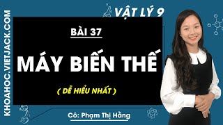 Lý thuyết Vật lí 9 Bài 37: Máy biến thế hay, chi tiết – VietJack.com