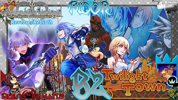 REVERSE/REBIRTH - FLOOR B2: Twilight Town - Choices [KINGDOM HEARTS Re: Chain of Memories]