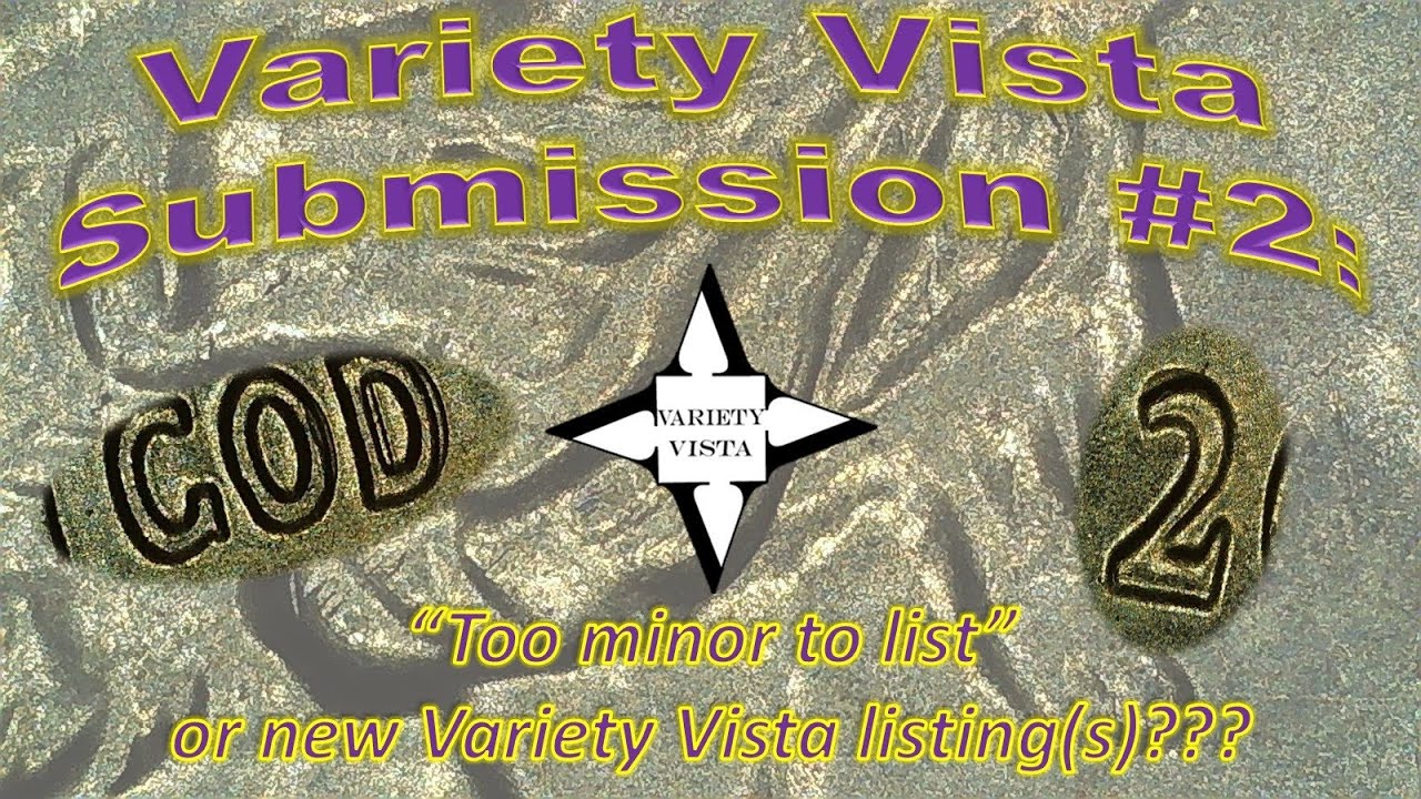 Variety Vista Submission #2: "Too Minor" or New Listing(s)?