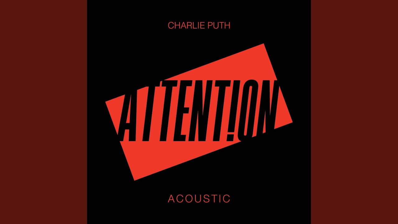 Attention (Acoustic) - YouTube