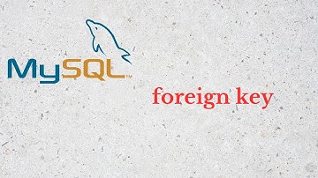 25 - MySQL Constraint (Foreign Key) kullanımı