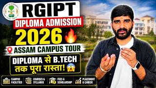 IIT जैसा मौका? 😱 RGIPT Diploma से B.Tech तक | Admission 2026-27 | RGIPT Sivasagar Assam Campus Tour