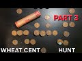PART 3: HUNTING A SINGLE ROLL OF CUSTOMER WHEAT CENTS #dwcnc #coinrollhunting #copper #old #fun #crh