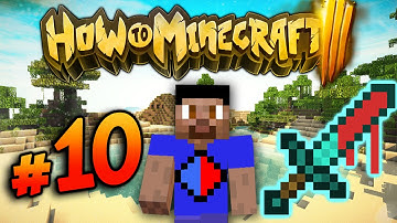 HOW TO MINECRAFT S3 #10 