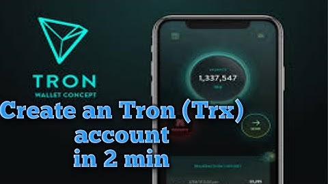 Create an Tron (Trx) wallet - 2019 || In just 2 min