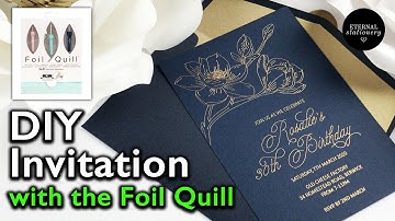 HOW TO USE THE FOIL QUILL? DIY Gold Foil Invitation | Stunning Results!