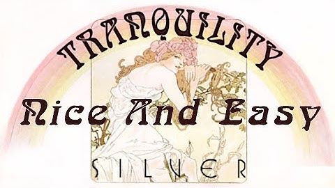 Tranquility - Nice And Easy