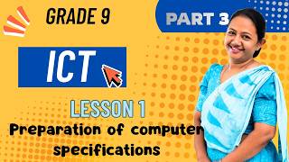 Computer Technical Specifications |Grade 9 ICT Lesson 01|Part 3 English Medium|@ICTWithMadukaTeacher