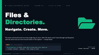 Linux Files & Directories - Lesson 02: ls, cd, mkdir, cp, mv, rm