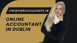 Online accountant in Dublin, Ireland. Contact us www.IrelandAccountant.ie