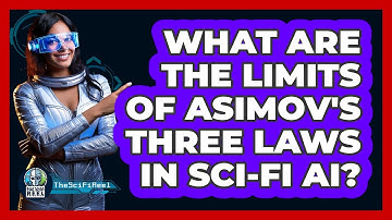 What Are The Limits Of Asimov