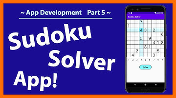 Make a Sudoku Solver App! | How to make a Sudoku solver in Android Studio | Part 5