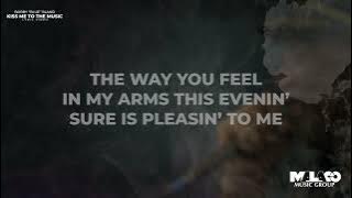 Bobby 'Blue' Bland  - Kiss Me To The Music (Lyric Video)