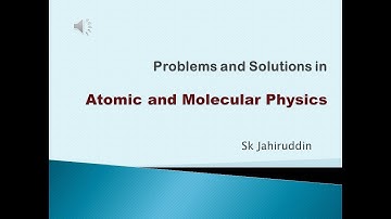 Problems and Solutions in Atomic and Molecular Physics - 1