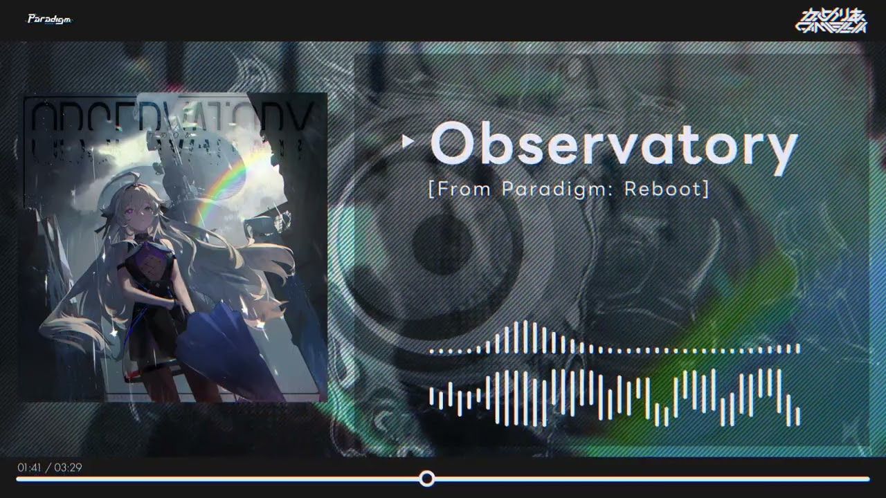 かめりあ(Camellia) - Observatory [From Paradigm: Reboot]