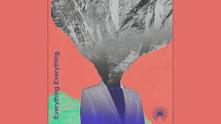 Everything Everything - Don’t Ask Me To Beg