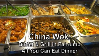 China Wok Buffet & Grill in Pahrump All You Can Eat Dinner