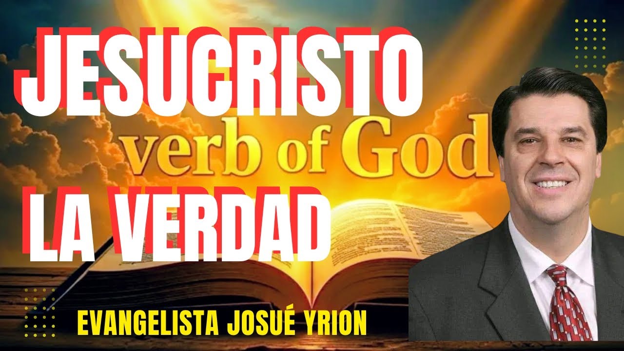 🔥 “El Verbo de Dios: La Palabra Viva que Transforma y Salva – Josué ...