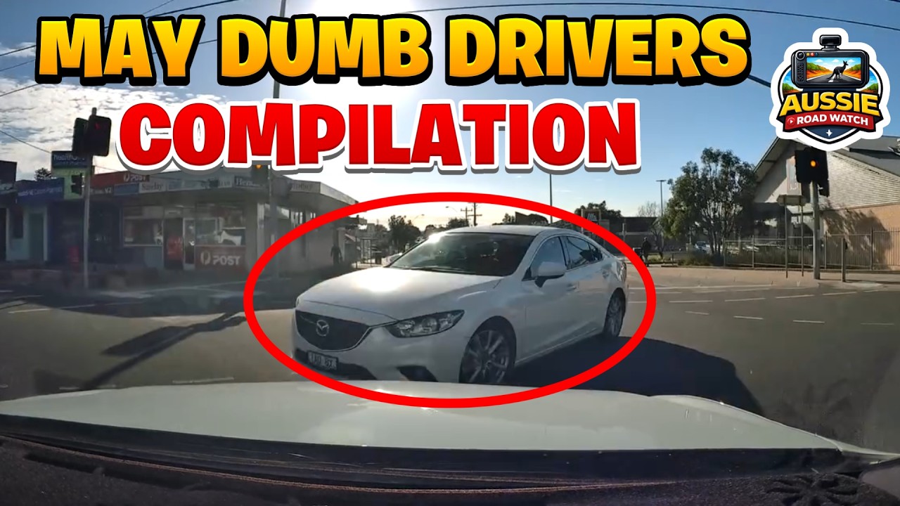 Dash Cam Compilation Australia - Dumbest Drivers of May 2026 - YouTube