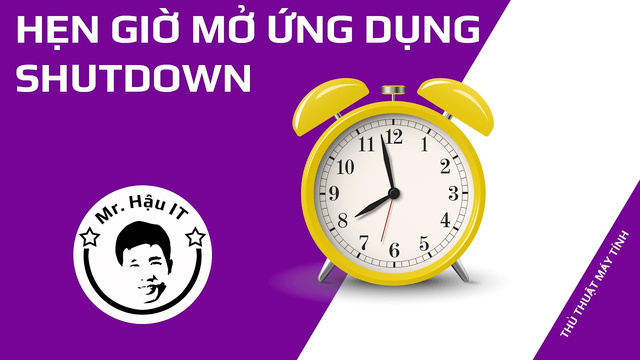 Phần mềm hẹn giờ mở ứng dụng, tắt máy tính