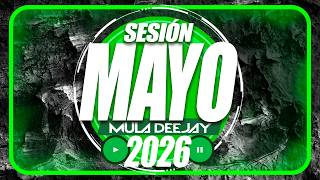 🌴 REGGAETON MIX MAYO 2026 🌴 | Lo Más Nuevo | Reggaeton Comercial | Mula Deejay