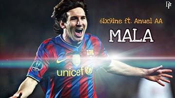 Lionel Messi • MALA | 6ix9ine ft. Anuel AA |Solo goals & Skills | 2009/18 HD