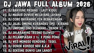 Download lagu DJ JAWA TERBARU 2026 FULL BASS🎶DJ BANYUNE PASANG NGANTEM BANTER WATU KARANG🎶DJ LAUT KIDUL FULL ALBUM