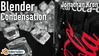 Realistic Condensation in Blender [Blender 2.82] | English