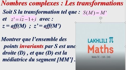 Nombres complexes . Ensemble des points invariants par une transformation . 2BAC sc.Ex et sc.Maths
