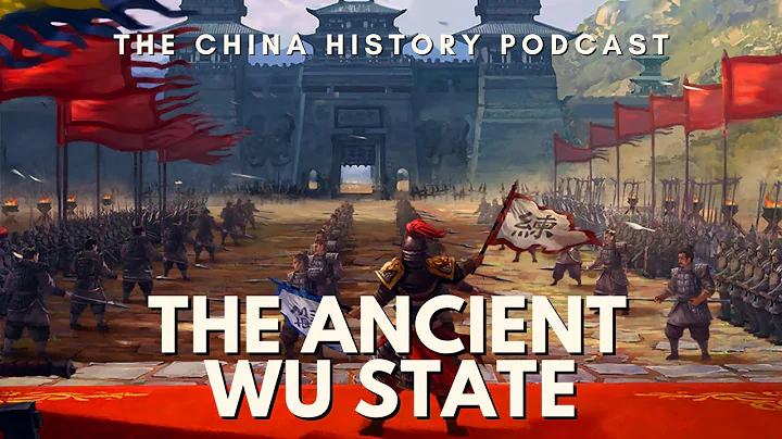 The Ancient Wu State | Ep. 111 - DayDayNews