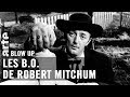 Robert mitchum par thierry jousse  blow up  arte