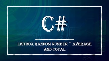 C# ~ Listbox Random number ~ average and total