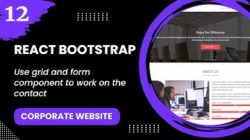 React Bootstrap #12 - Use grid and form component to work on the contact