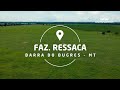 FAZ RESSACA | BARRA DO BUGRES   MT