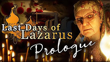 Last Days of Lazarus - Prologue | GamePlay PC