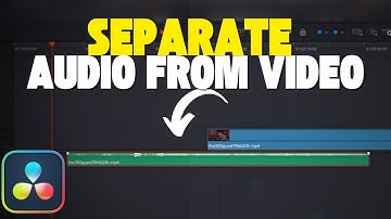 How To Separate Audio From Video In Davinci Resolve
