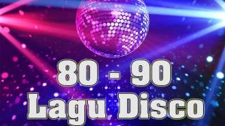 Lagu Disco Terbaik Indonesia - Musik Disco 80 90