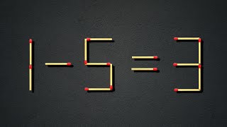 Turn the wrong equation 1-5=3 into correct, matchstick puzzle screenshot 2