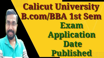 Exam Registration Date Published|Calicut University Bcom/BBA 1st Semester