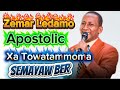 Zemar Ledamo Apostolic Sidamic Song Xaa Towatamoomma