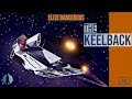 BONUS VIDEO: The Keelback (Widescreen Variant) [Elite Dangerous]