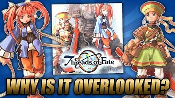 Threads of Fate - Why This Squaresoft RPG Is So Overlooked
